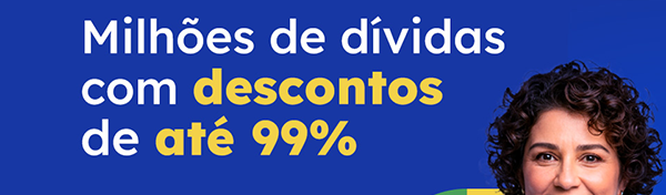 milhões dívidas com descontos de até 99%
